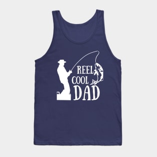 Funny Dad  Reel Cool Dad - Fishing, Father's day Tank Top